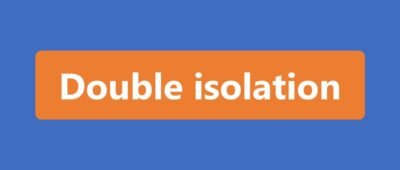 Double isolation