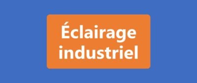 Éclairage industriel
