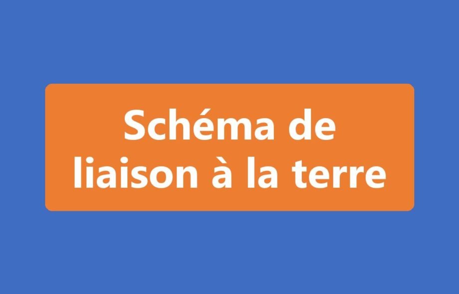 Schéma de liaison à la terre