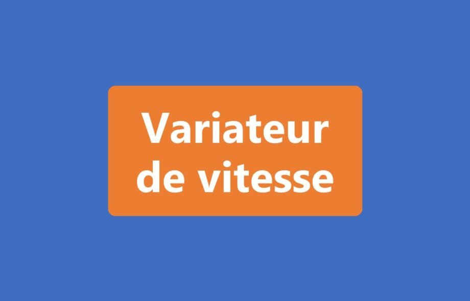 Variateur de vitesse