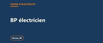 BP électricien : programme, épreuves et cours pour réviser