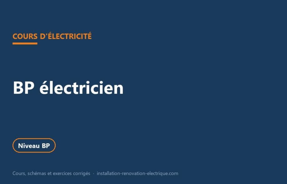 BP électricien : programme, épreuves et cours pour réviser