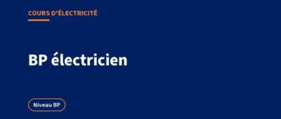 BP électricien : programme, épreuves et cours pour réviser