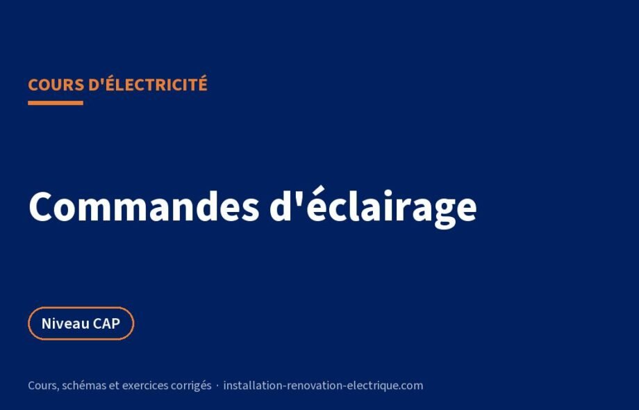 Télérupteur, minuterie, double allumage : les montages d&rsquo;éclairage