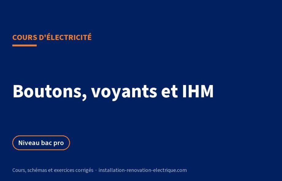 Dialogue homme-machine : couleurs des boutons, voyants et IHM