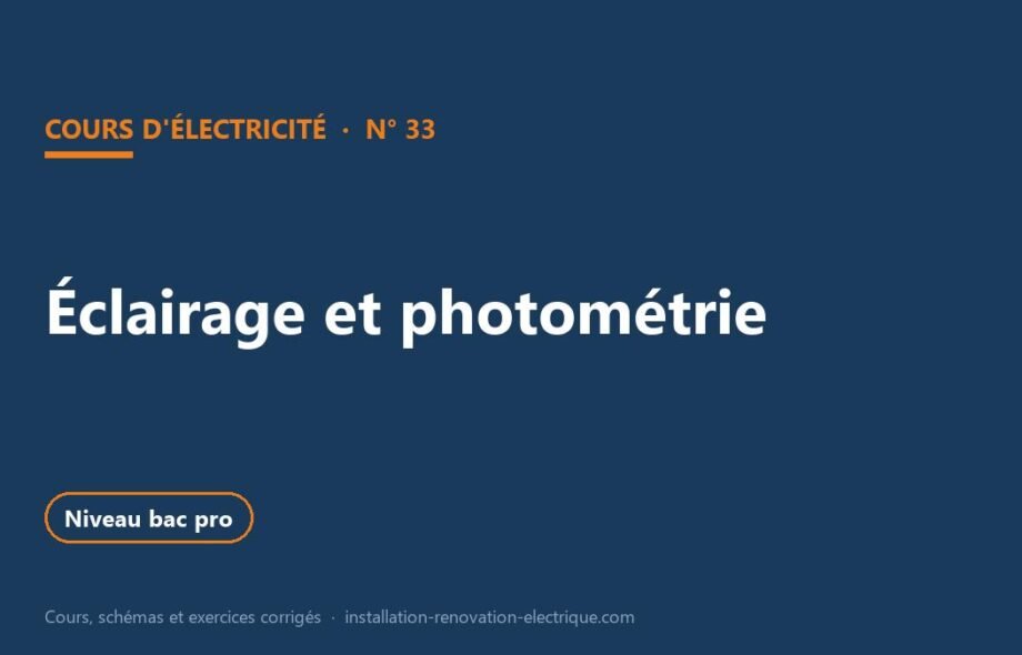 Éclairage et photométrie : calcul d&rsquo;éclairement, LED et DALI, le cours