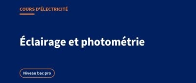 Éclairage et photométrie : calcul d&rsquo;éclairement, LED et DALI, le cours