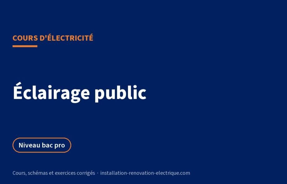 Éclairage public : réseau, armoire de commande et chute de tension