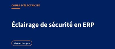 Éclairage de sécurité ERP : BAES, règles d&rsquo;implantation et maintenance