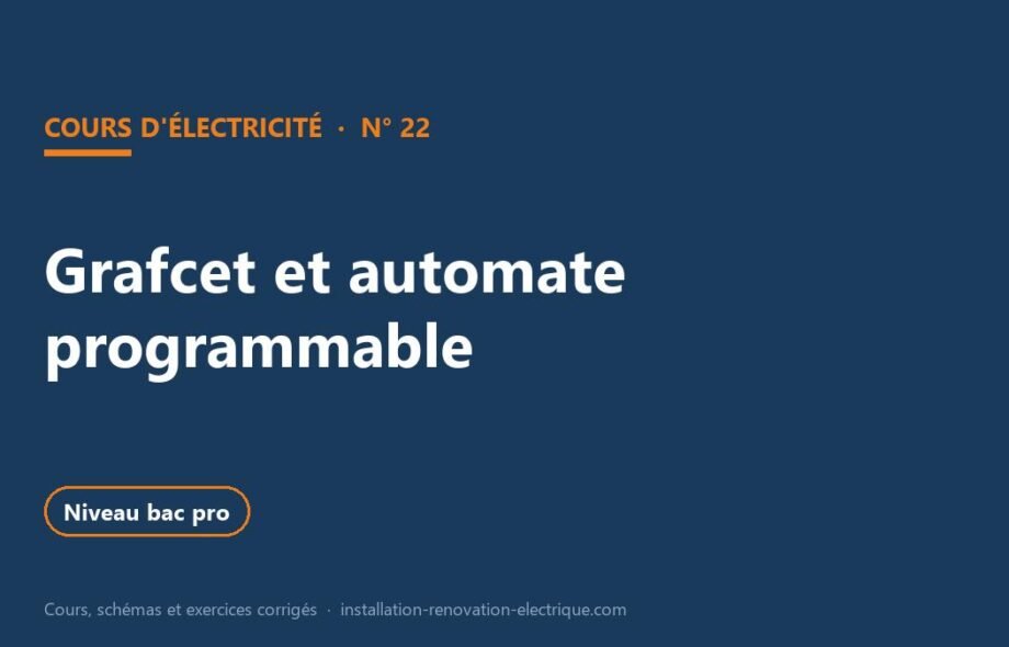 Grafcet et automate programmable : cours, règles et exercices corrigés