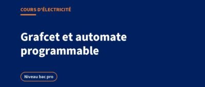 Grafcet et automate programmable : cours, règles et exercices corrigés