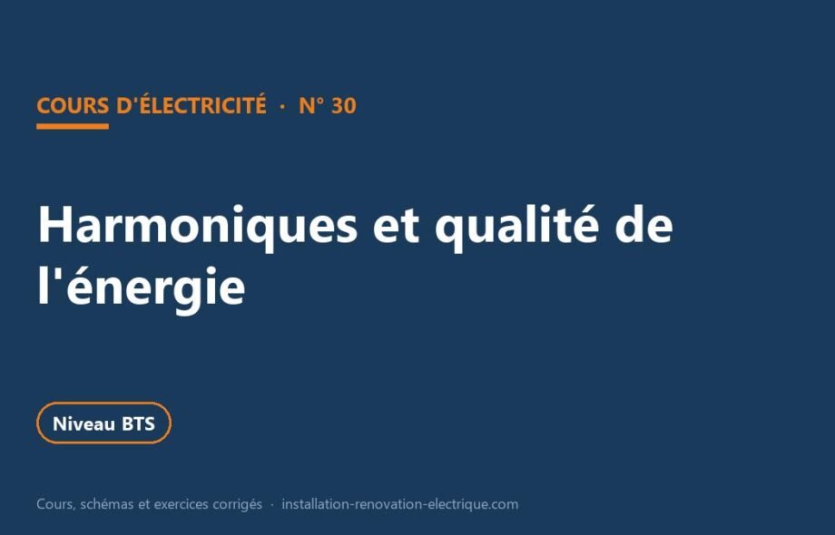 Harmoniques électriques et qualité de l&rsquo;énergie : THD, neutre, filtres