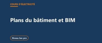 Lire un plan de bâtiment et la maquette numérique BIM : le cours