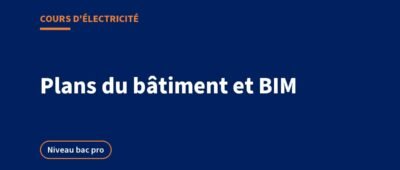 Lire un plan de bâtiment et la maquette numérique BIM : le cours