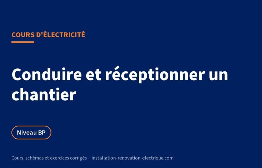 Réception de chantier, DOE et évaluation des risques : le cours