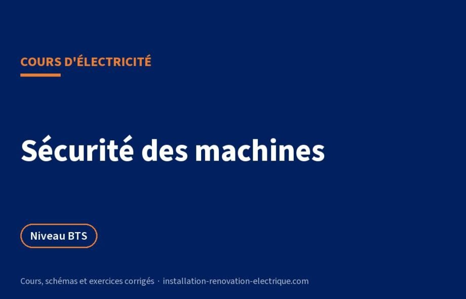 Sécurité des machines : arrêt d&rsquo;urgence et niveau de performance PL